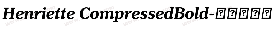 Henriette CompressedBold字体转换